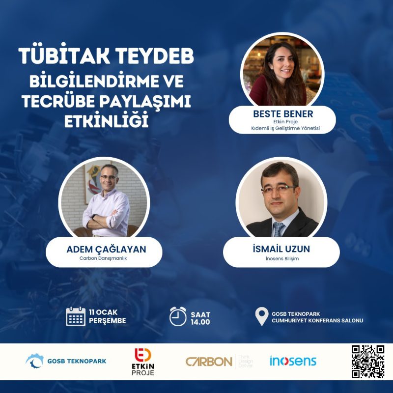 TÜBİTAK TEYDEB Bilgilendirme Ve Tecrübe Paylaşımı Etkinliği